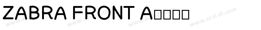 ZABRA FRONT A字体转换